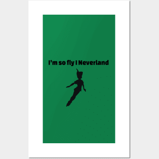 I’m So Fly I Never Land Posters and Art